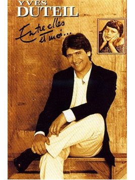 Entre elles et moi (k7)